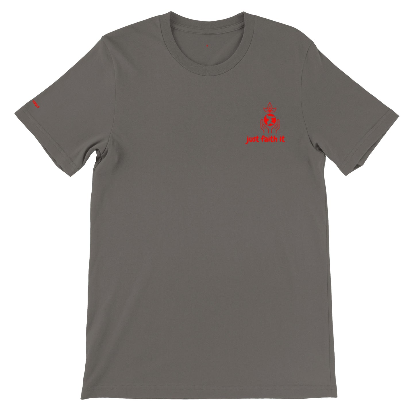Just Faith It YOSLF - Premium Crewneck Mens T-shirt